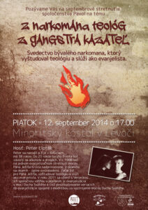 12.9.2014 – Peter Lipták – Z NARKOMANA TEOLÓG, Z GANGSTRA KAZATEĽ