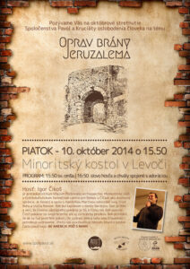 10.10.2014 – Igor Čikoš – kázeň – Oprav brány Jeruzalema