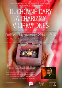 14.11.2014 – Dušan Lukáč – Duchovné dary a charizmy v Cirkvi dnes