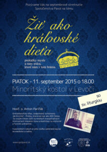 11.9.2015 – Anton Pariľák – Žiť ako kráľovské dieťa