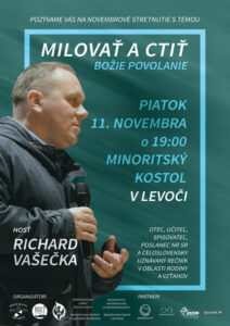 11.11.2016 – Richard Vašečka – Milovať a ctiť – Božie povolanie