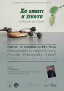 8.11.2019 – Matúš Marcin – Zo smrti k životu