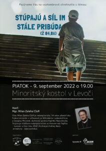 9.9.2022 – Milan Zaleha – Stúpajú a síl im stále pribúda