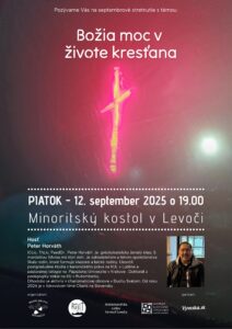 12.9.2025 – Peter Horváth – Božia moc v živote kresťana