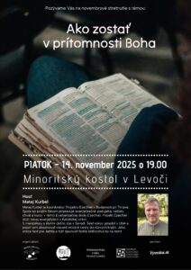 14.11.2025 – Matej Kurbel – Ako zostať v prítomnosti Boha